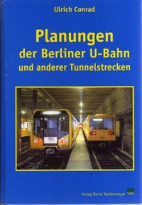 Titel Planungen der Berliner U-Bahn